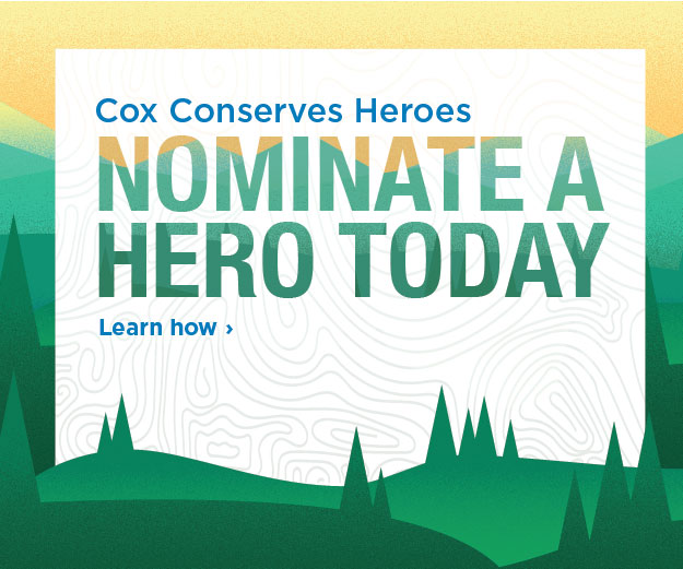 Nominate the Next Cox Conserves Heroes